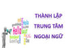 ho-so-thanh-lap-trung-tam-ngoai-ngu 1