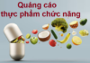 nhung-luu-y-khi-quang-cao-thuc-pham-chuc-nang